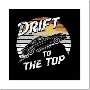 Drift to the top Posters and Art